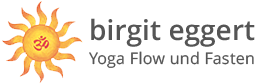 Birgit Eggert - Yogaflow & Fasten